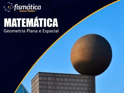 Matemática 3: Geometria Plana e Espacial